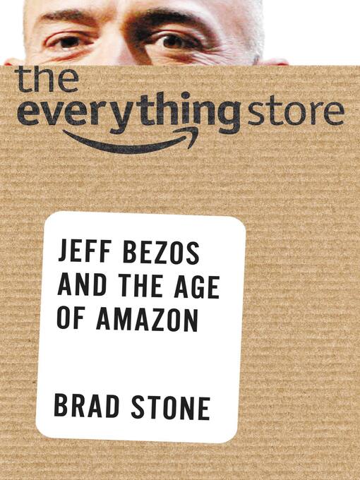 Title details for The Everything Store by Brad Stone - Wait list